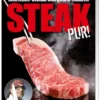 Eichhorn, Marquard, Otto: Steak Pur!