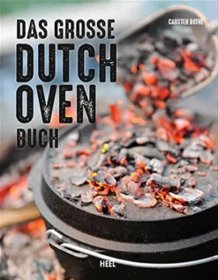 Carsten Bothe: Das Große Dutch Oven Buch