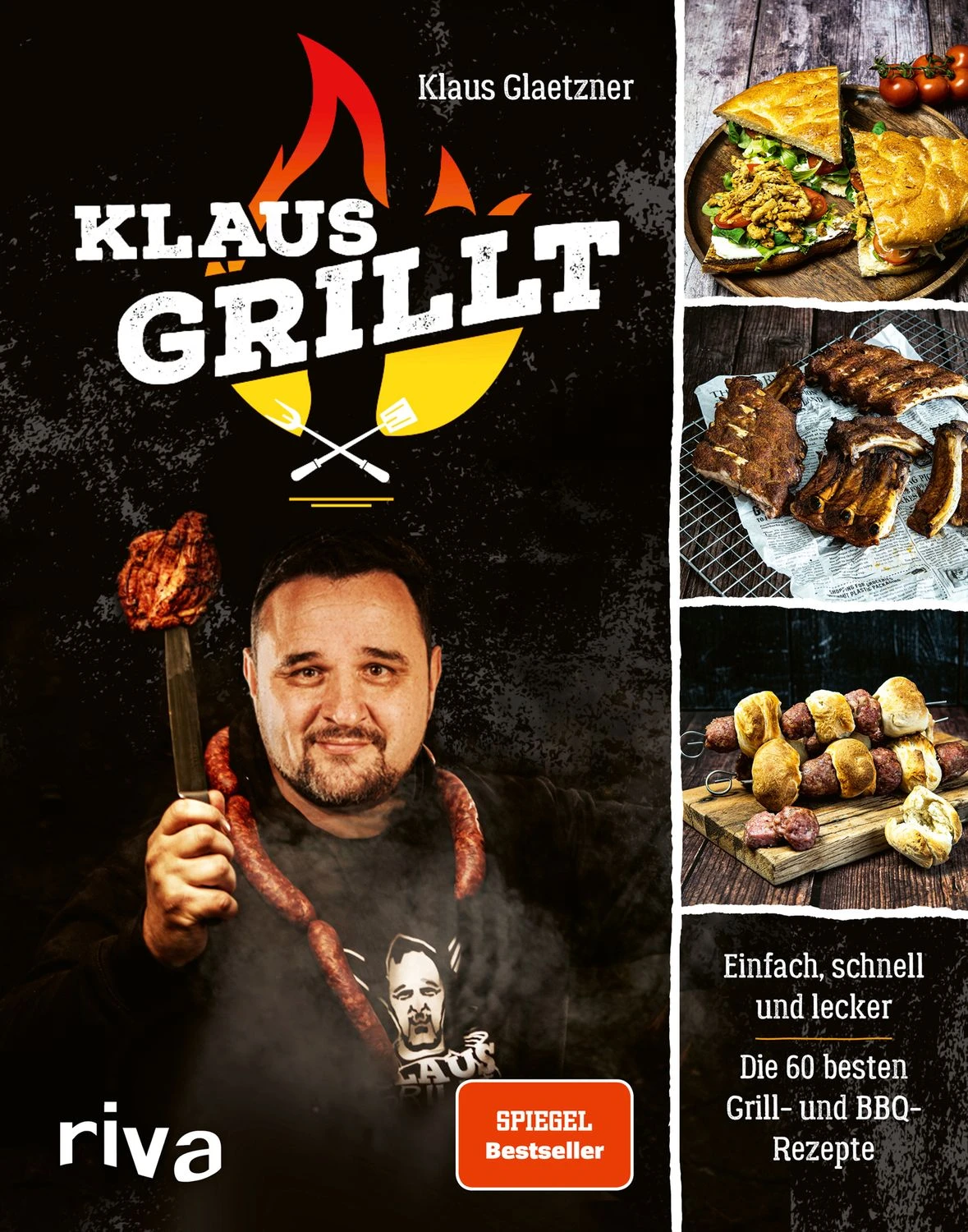 Klaus Grillt - Einfach, Schnell Und Lecker - Die 60 Besten Grill- Und BBQ-Rezepte 1 Klaus Grillt - Einfach, Schnell Und Lecker - Die 60 Besten Grill- Und BBQ-Rezepte